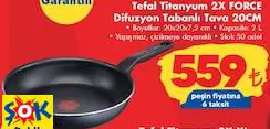 TEFAL TİTANYUM 2X FORCE DİFUZYON TABANLI TAVA 20CM TEFAL TİTANYUM 2X FORCE DİFUZYON TABANLI TAVA 20CM